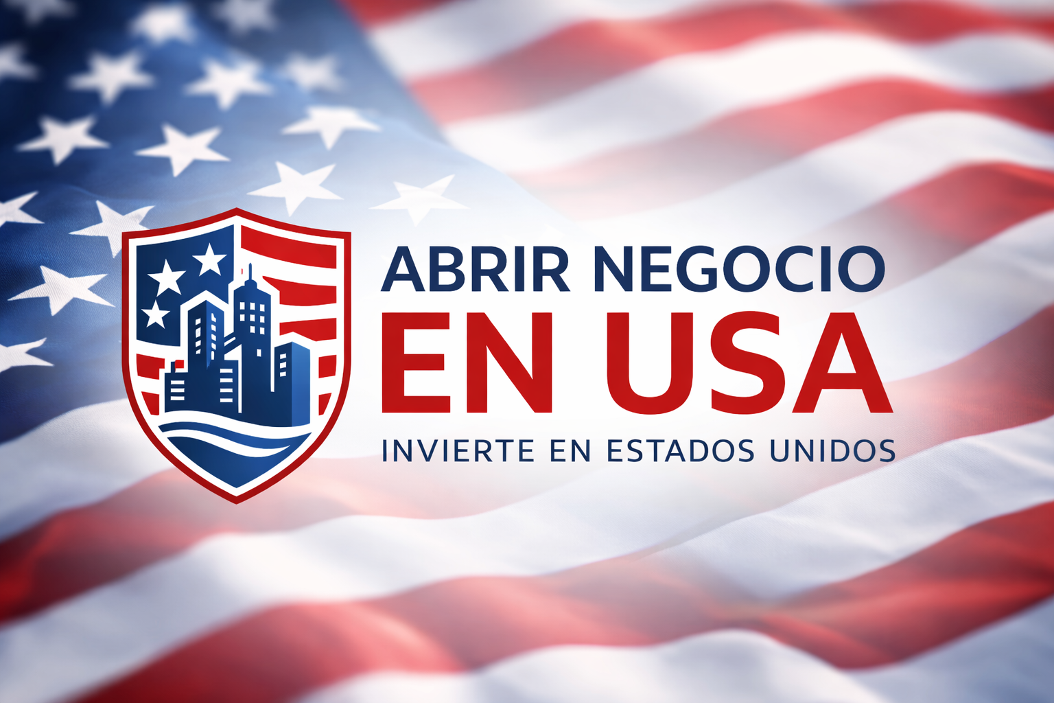 abrir negocio en USA sin residencia guia para emprendedores latinos invertir en Estados Unidos